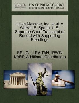 portada julian messner, inc. et al. v. warren e. spahn. u.s. supreme court transcript of record with supporting pleadings (en Inglés)