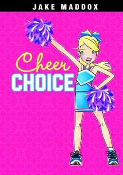 portada Cheer Choice (Jake Maddox Girl Sports Stories) (in English)