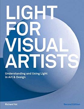 portada Light for Visual Artists Second Edition: Understanding and Using Light in art & Design (in English)