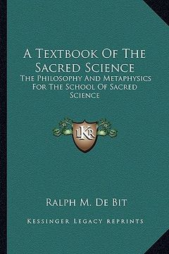 portada a textbook of the sacred science: the philosophy and metaphysics for the school of sacred science