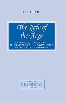 portada The Path of the Argo: Language, Imagery and Narrative in the Argonautica of Apollonius Rhodius (Cambridge Classical Studies) (en Inglés)
