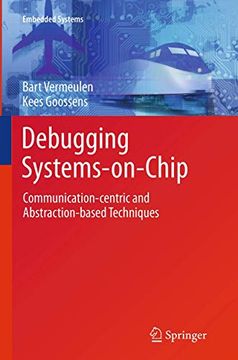 portada Debugging Systems-On-Chip: Communication-Centric and Abstraction-Based Techniques (en Inglés)