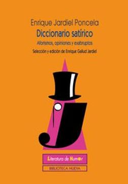 portada Diccionario satírico: aforismos, opiniones y exabruptos
