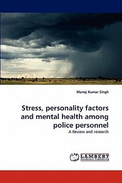 portada stress, personality factors and mental health among police personnel (en Inglés)