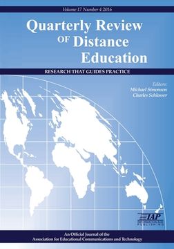 portada Quarterly Review of Distance Education "Research That Guides Practice" Volume 17 Number 4 2016 (en Inglés)