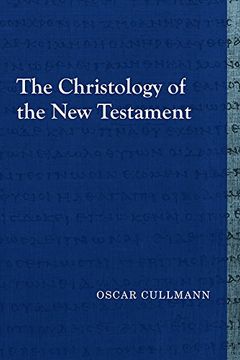 portada The Christology of the new Testament (Library of Early Christology) (en Inglés)