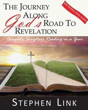 portada The Journey Along God's Road to Revelation: Complete Scripture Reading in a Year (en Inglés)