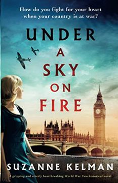 portada Under a sky on Fire: A Gripping and Utterly Heartbreaking ww2 Historical Novel (en Inglés)