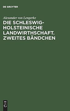 portada Die Schleswig-Holsteinische Landwirthschaft. Zweites Bändchen (en Alemán)