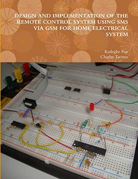 portada Design and Implementation of the Remote Control System Using SMS Via GSM for Home Electrical System
