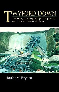 portada twyford down: roads, campaigning and environmental law (en Inglés)