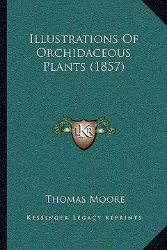 portada illustrations of orchidaceous plants (1857) (en Inglés)