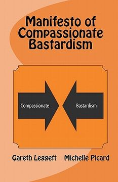portada manifesto of compassionate bastardism (en Inglés)