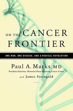 portada On the Cancer Frontier: One Man, One Disease, and a Medical Revolution (en Inglés)