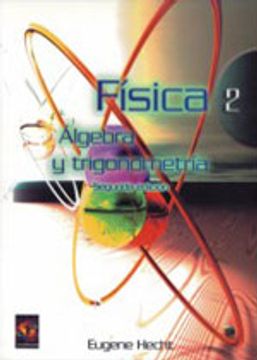 portada Fisica 2. algebra y trigonometria (in Spanish)