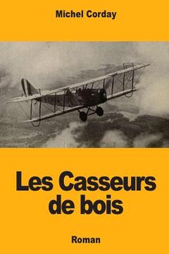 portada Les Casseurs de bois (en Francés)