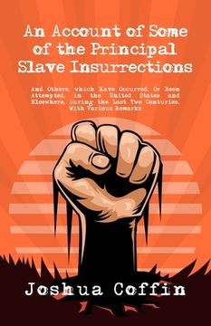 portada An Account Of Some Of The Principal Slave Insurrections (en Inglés)