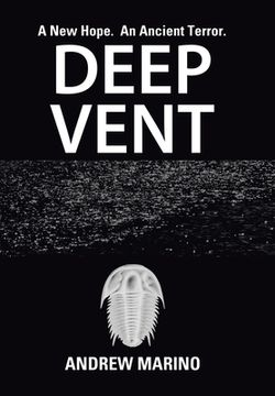 portada Deep Vent: A New Hope. an Ancient Terror.