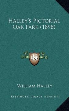 portada halley's pictorial oak park (1898) (en Inglés)