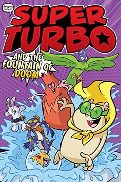 portada Super Turbo and the Fountain of Doom (en Inglés)