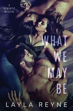 portada What we may be: An mmf Romantic Mystery (in English)