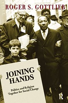 portada Joining Hands: Politics and Religion Together for Social Change (en Inglés)