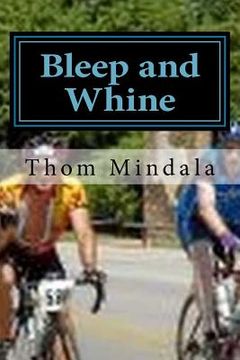 portada Bleep and Whine: Suffering on a Bike With Your Best Friend (en Inglés)