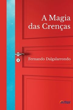 portada A Magia das Crenças (in Portuguese)