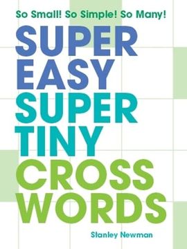 portada Super Easy Super Tiny Crosswords: So Small! So Simple! So Many! (in English)