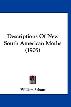 portada descriptions of new south american moths (1905) (in English)