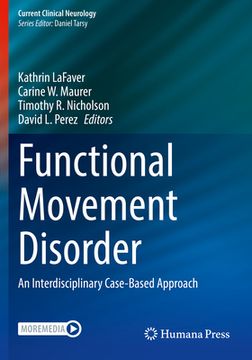 portada Functional Movement Disorder: An Interdisciplinary Case-Based Approach (in English)