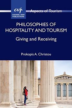 portada Philosophies of Hospitality and Tourism: Giving and Receiving: 91 (Aspects of Tourism) (en Inglés)