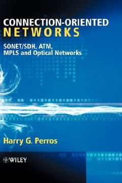 portada connection-oriented networks : sonet/sdh, atm, mpls and optical networks