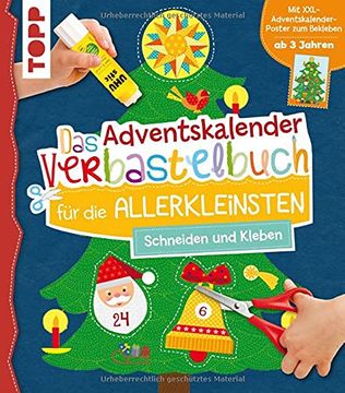 portada Das Adventskalender-Verbastelbuch für die Allerkleinsten. Schneiden und Kleben. Mit Xxl-Poster (in German)