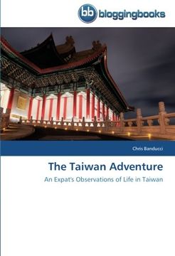 portada The Taiwan Adventure: An Expat's Observations of Life in Taiwan