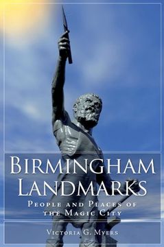 portada Birmingham Landmarks: People and Places of the Magic City (in English)