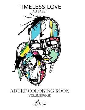 portada Adult Coloring Book by Ali Sabet, Timeless Love: Adult Coloring Book by Ali Sabet (Volume 4)