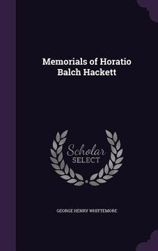 portada Memorials of Horatio Balch Hackett (in English)