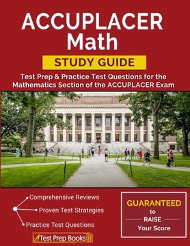 portada ACCUPLACER Math Study Guide: Test Prep & Practice Test Questions for the Mathematics Section of the ACCUPLACER Exam