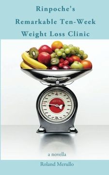 portada Rinpoche's Remarkable Ten-Week Weight Loss Clinic (en Inglés)