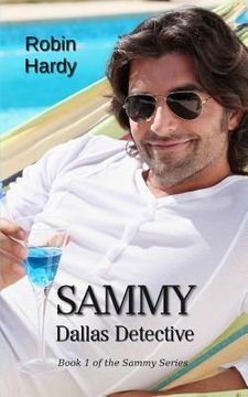 portada Sammy: Dallas Detective: Book 1 of the Sammy Series (in English)