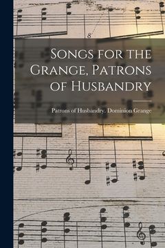 portada Songs for the Grange, Patrons of Husbandry (en Inglés)