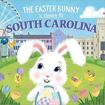 portada The Easter Bunny Is Coming to South Carolina (en Inglés)