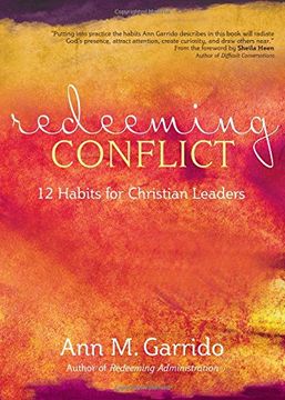 portada Redeeming Conflict: 12 Habits for Christian Leaders