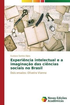 portada Experiência intelectual e a imaginação das ciências sociais no Brasil