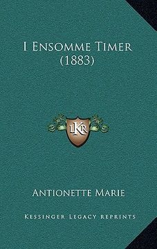 portada I Ensomme Timer (1883) (en Danés)