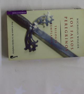 los falsos peregrinos, trilogía templaria i