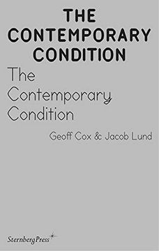 portada The Contemporary Condition: Introductory Thoughts on Contemporaneity and Contemporary art