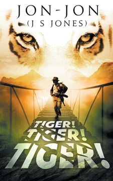 portada Tiger! Tiger! Tiger! (en Inglés)