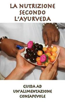 portada La nutrizione secondo l'Ayurveda (en Italiano)
